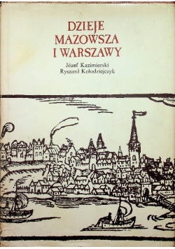 Dzieje Mazowsza i Warszawy