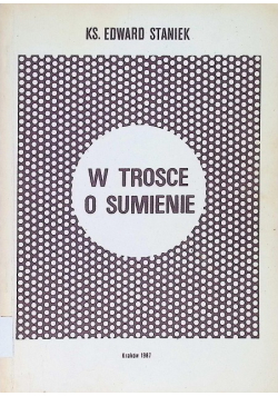 W trosce o sumienia
