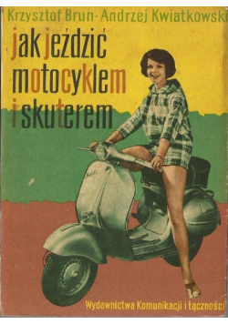 Jak jeździć motocyklem i skuterem