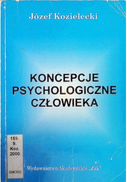 Koncepcje psychologiczne człowieka
