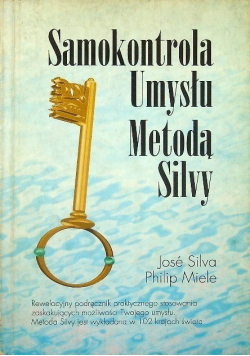 Samokontrola Umysłu Metodą Silvy