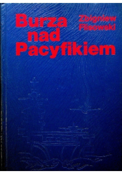 Burza nad Pacyfikiem Tom 1