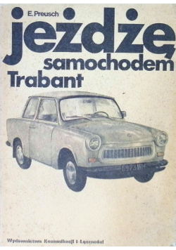 Jeżdżę samochodem Trabant