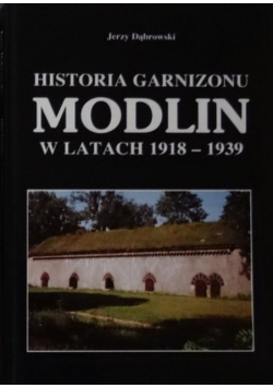 Historia Garnizonu Modlin w latach 1918-1939