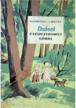 Dzieci z Leszczynowej Górki
