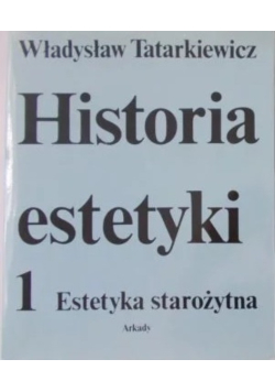 Historia estetyki Tom 1