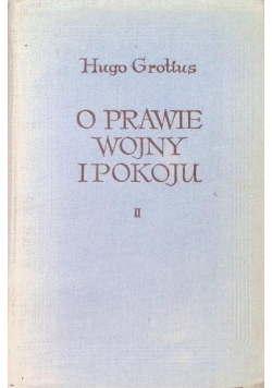 O prawie wojny i pokoju Tom II