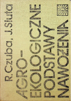Agroekologiczne podstawy nawożenia