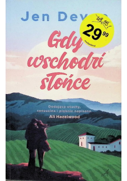 Gdy wschodzi słońce
