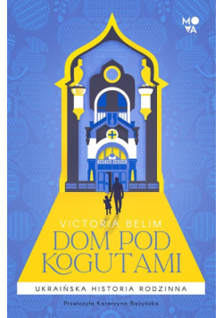 Dom pod Kogutami