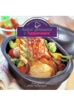 Radość gotowania z Tupperware
