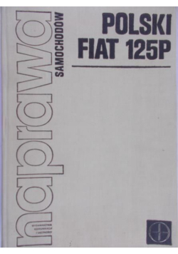 Naprawa samochodów Polski fiat 125 P