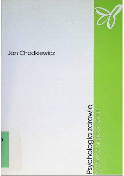 Psychologia zdrowia Wybrane zagadnienia