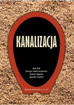 Kanalizacja Projektowanie Wykonanie Eksploatacja