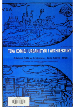 Teka komisji urbanistyki i architektury Nr 28 / 96