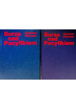 Burza nad Pacyfikiem, Tom I i II