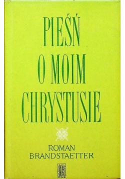 Pieśń o moim Chrystusie