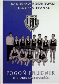Pogoń rudnik historia klubu Część II
