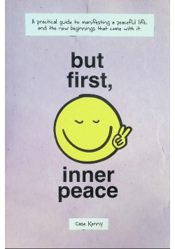 But First, Inner Peace