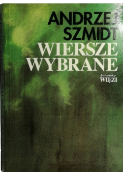 Szmidt Wiersze wybrane