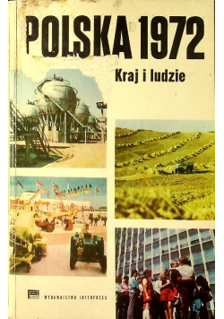 Polska 1972 Kraj i ludzie