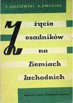 Z życia osadników na Ziemiach Zachodnich