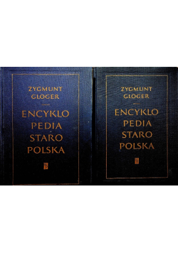 Encyklopedia staropolska Tom I i II