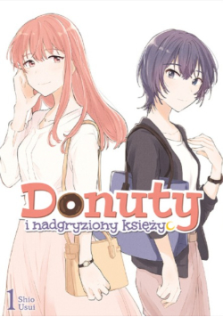 Donuty i nadgryziony księżyc. Tom 1