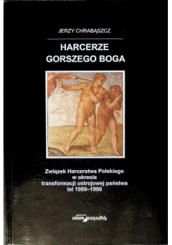 Harcerze gorszego boga