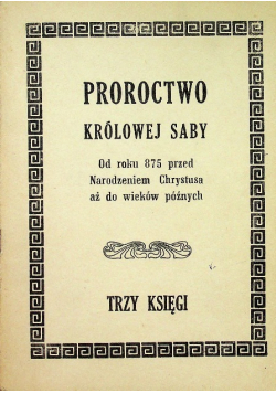 Proroctwo Królowej Saby Trzy Księgi