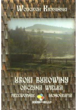 Uroki Bukowiny. Obczyna Wielka