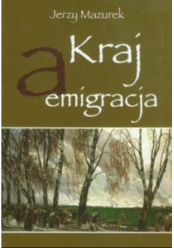 Kraj a emigracja