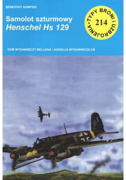 Samolot szturmowy Henschel Hs 129 Benedykt Kempski