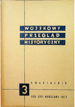 Wojskowy przegląd historyczny Nr 3/72