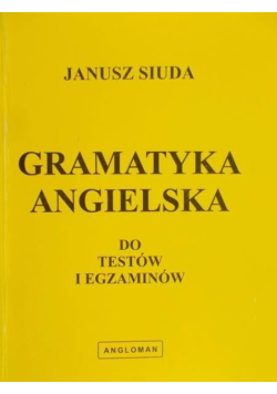 Gramatyka angielska do testów i egzaminów