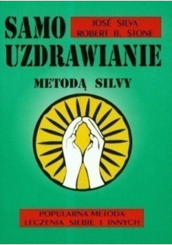 Samo uzdrawianie metodą Silvy
