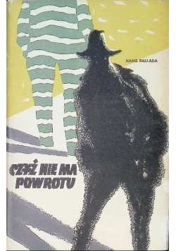 Czyż nie ma powrotu