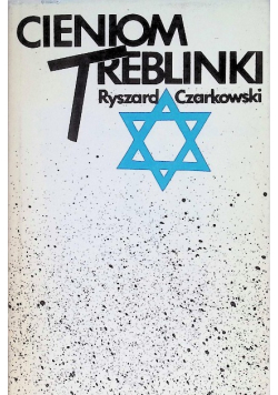Cieniom Treblinki