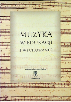 Muzyka w edukacji i wychowaniu