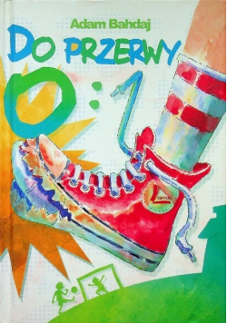 Do przerwy 0 : 1
