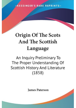 Origin Of The Scots And The Scottish Language