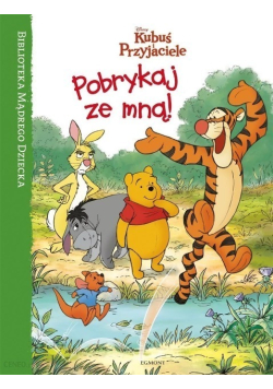 Pobrykaj ze mną Kubuś i przyjaciele
