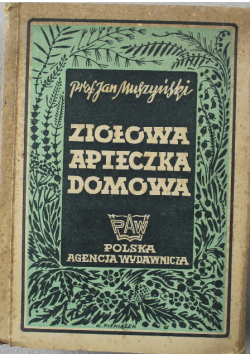 Ziołowa apteczka domowa