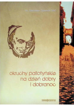 Okruchy pallotyńskie na dzień dobry i dobranoc