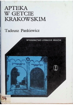 Apteka w Getcie Krakowskim