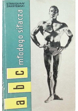 ABC młodego siłacza