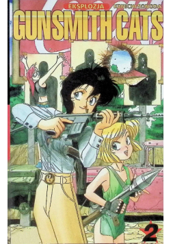 Gunsmith Cats Eksplozja Tom 2