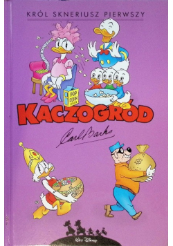 Król Skneriusz Pierwszy i inne historie z Lat 1967–1972. Kaczogród