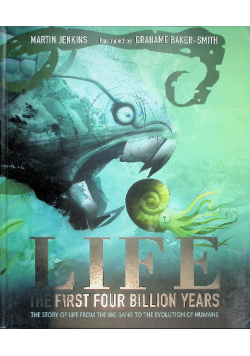 Life: The First Four Billion Years
