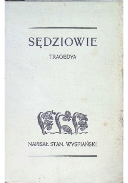 Sędziowie 1907 r.